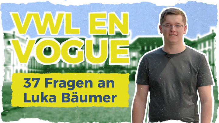 Thumbnail zum YouTube-Film mit Luka Bäumer im Format „VWL EN VOGUE – 37 Fragen”