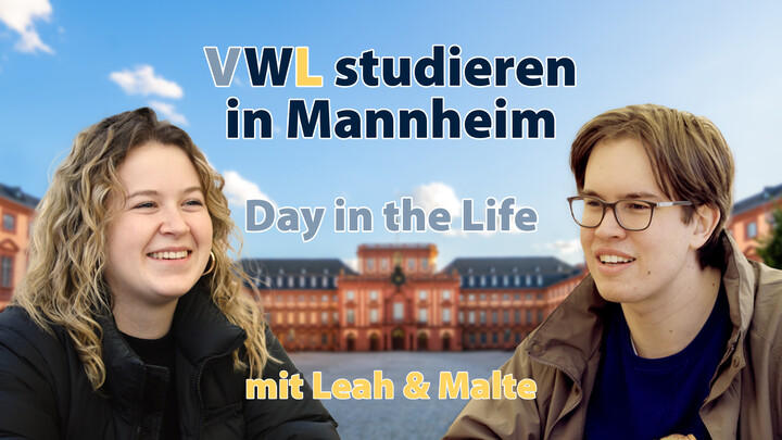 Thumbnail zum YouTube-Video "VWL studieren in Mannheim: Day in the Life mit Leah und Malte"