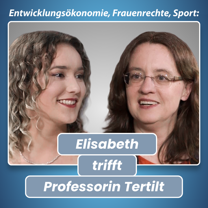 Das Bild zeigt links ein Portrait von Studentin Elisabeth, rechts ein Portrait von Professorin Tertilt, davor den Text "Elisabeth trifft Professorin Tertilt".